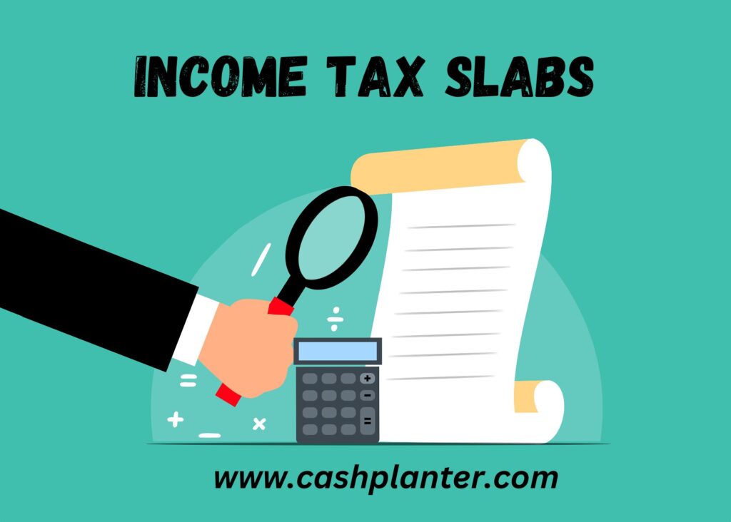 Income Tax Slab, CashPlanter.com