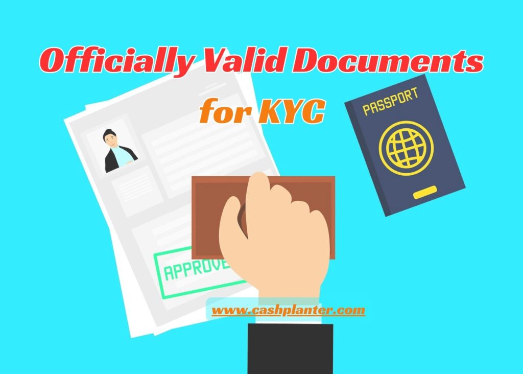 Officially Valid Documents for KYC