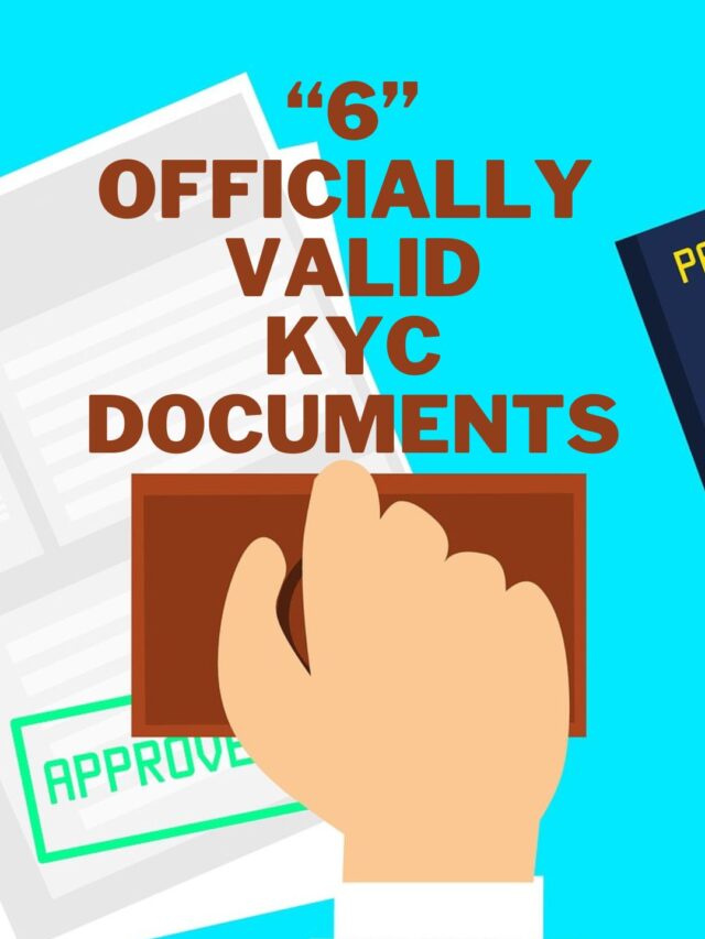 Officially Valid KYC Documents